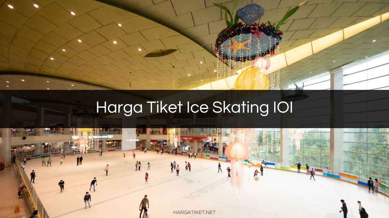 Harga Tiket Ice Skating IOI