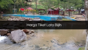 Harga Tiket Lata Bijih