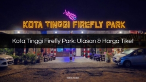 Kota Tinggi Firefly Park