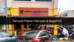 Tempat Makan Menarik di Segamat