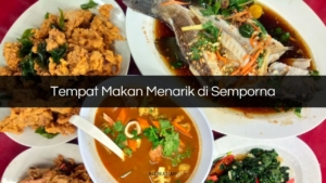 Tempat Makan Menarik di Semporna