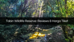 tabin wildlife reserve