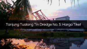 tanjung tualang tin dredge no. 5
