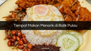 Tempat Makan Menarik di Balik Pulau