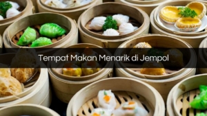 Tempat Makan Menarik di Jempol