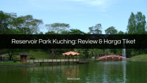 reservoir park kuching