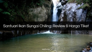 santuari ikan sungai chiling