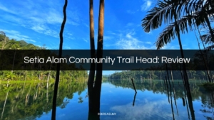 setia alam community trail head
