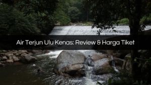 air terjun ulu kenas