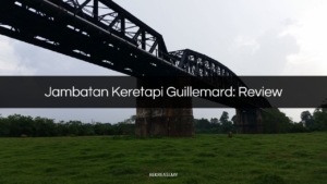jambatan keretapi guillemard