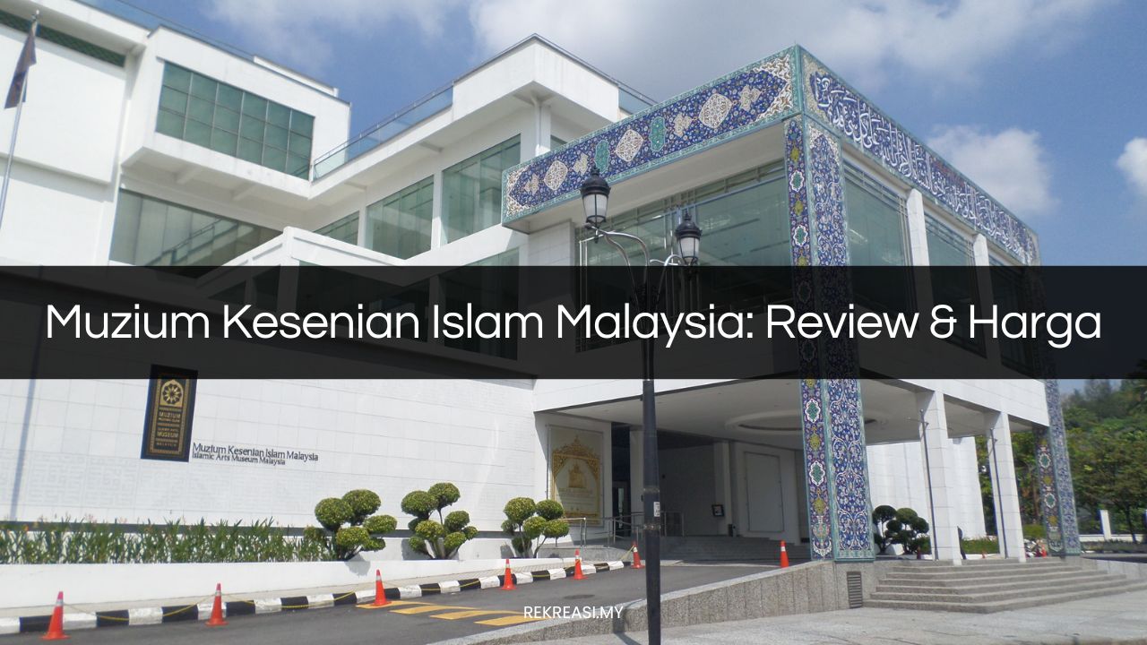 muzium kesenian islam malaysia